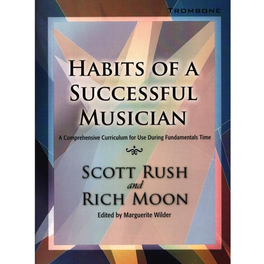 Habits Of A Successful Musician Trombone